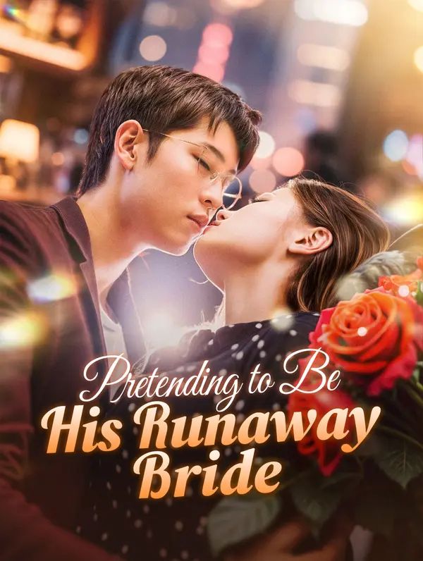 Pretending to Be His Runaway Bride poster