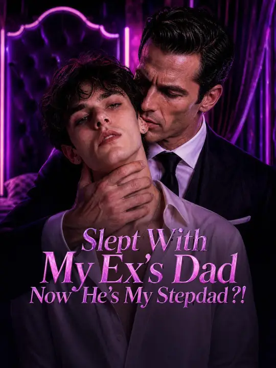 Slept With My Ex's Dad Now He's My Stepdad ?! poster