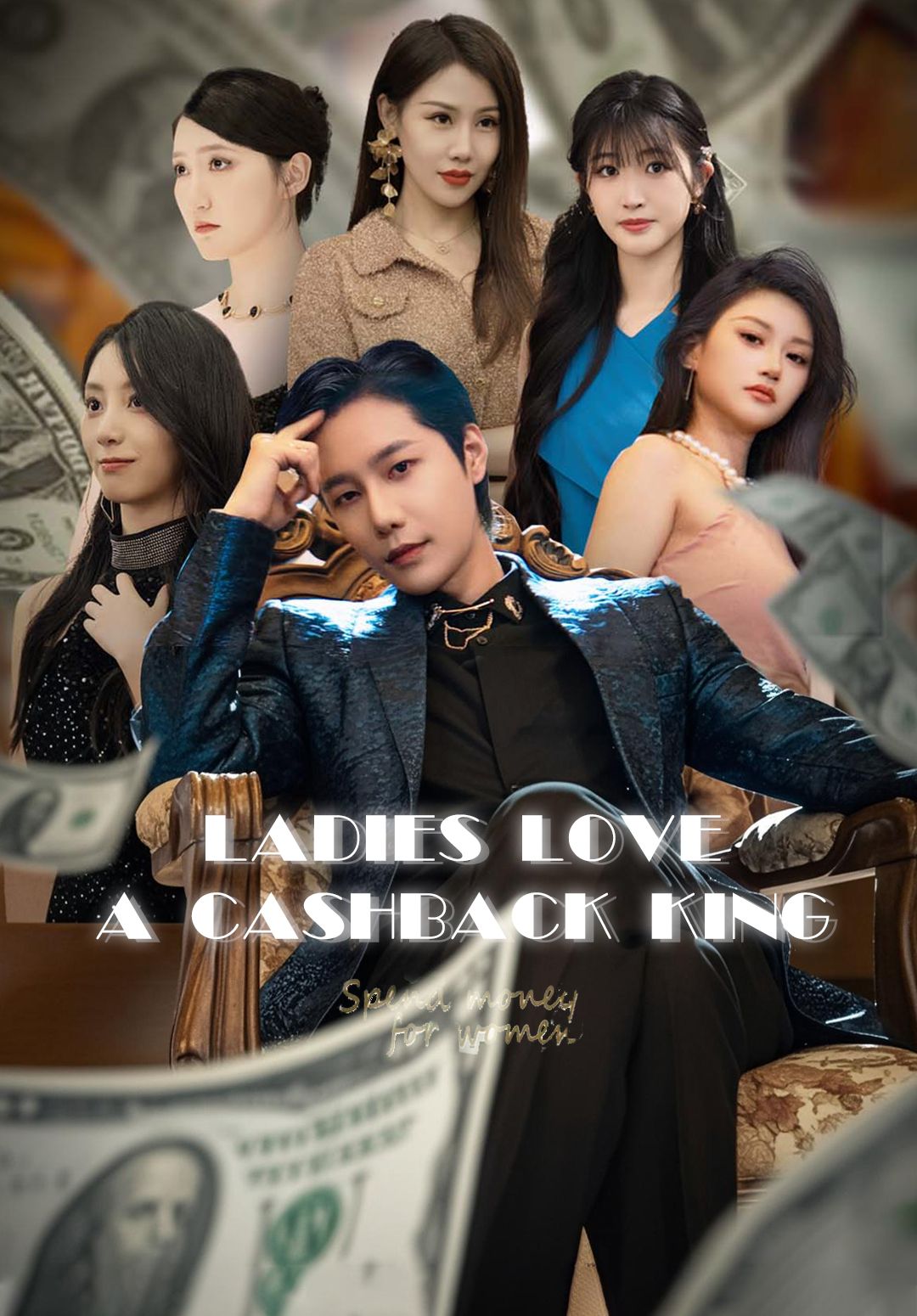 Ladies Love a Cashback King poster