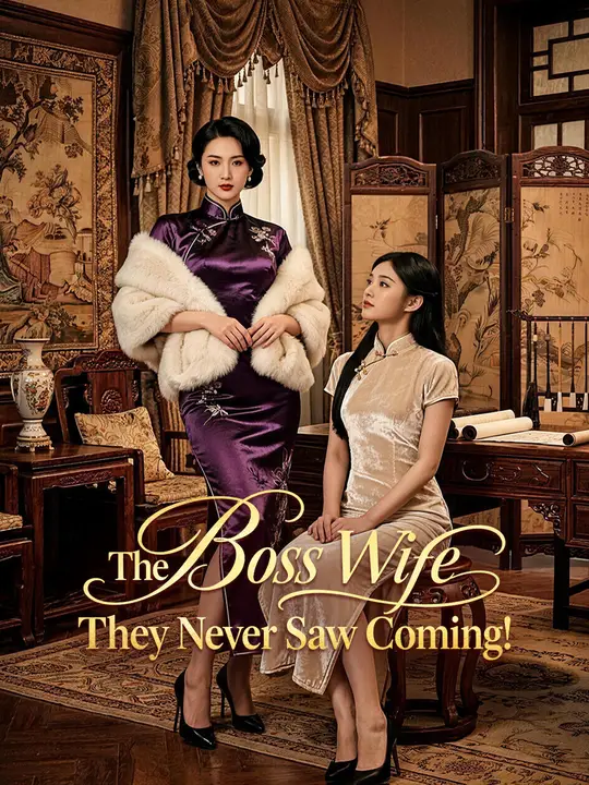 The Boss Wife They Never Saw Coming! poster
