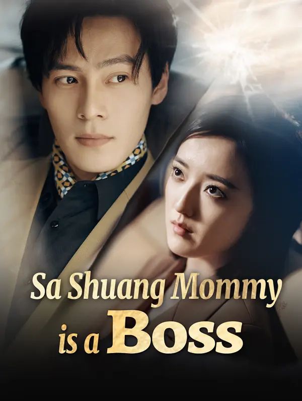 Sa Shuang Mommy is a boss poster