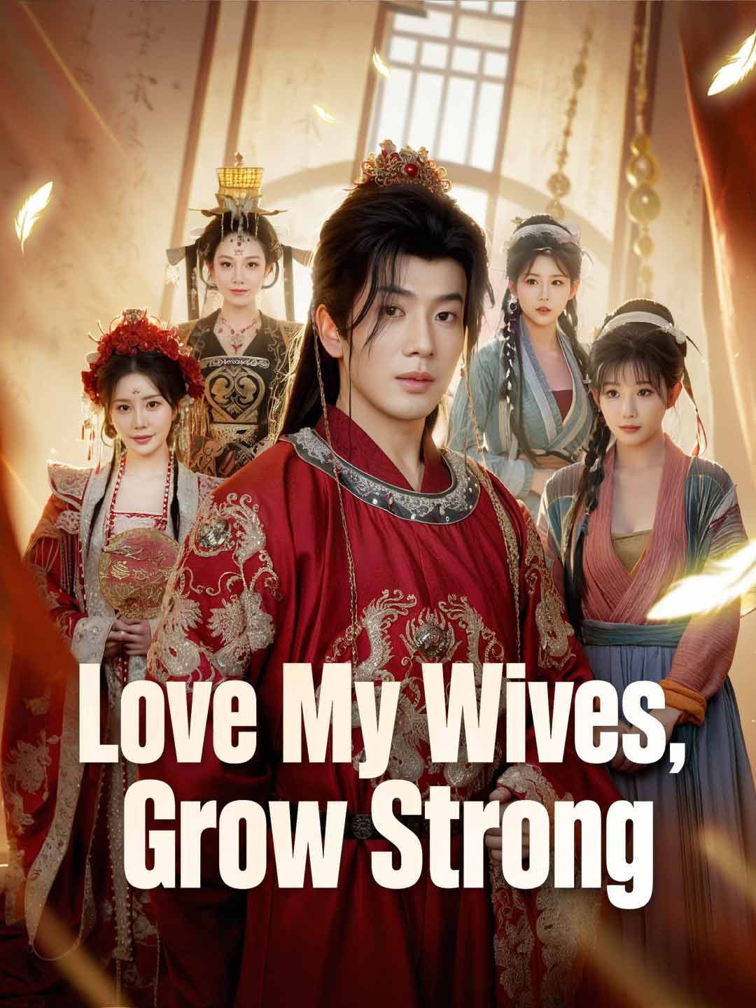 Poster for Love My Wives, Grow Strong