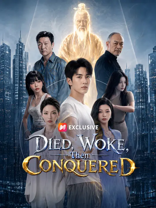 Died, Woke, Then Conquered poster