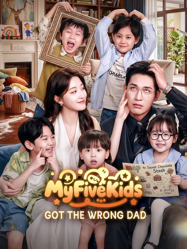 Poster for My Five Kids Got the Wrong Dad