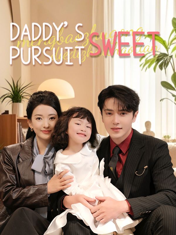 Daddy's Sweet Pursuit poster