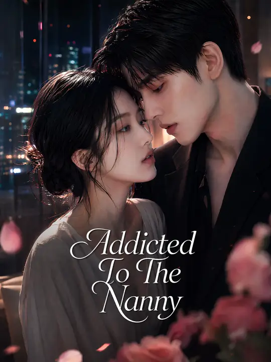 Addicted To The Nanny poster