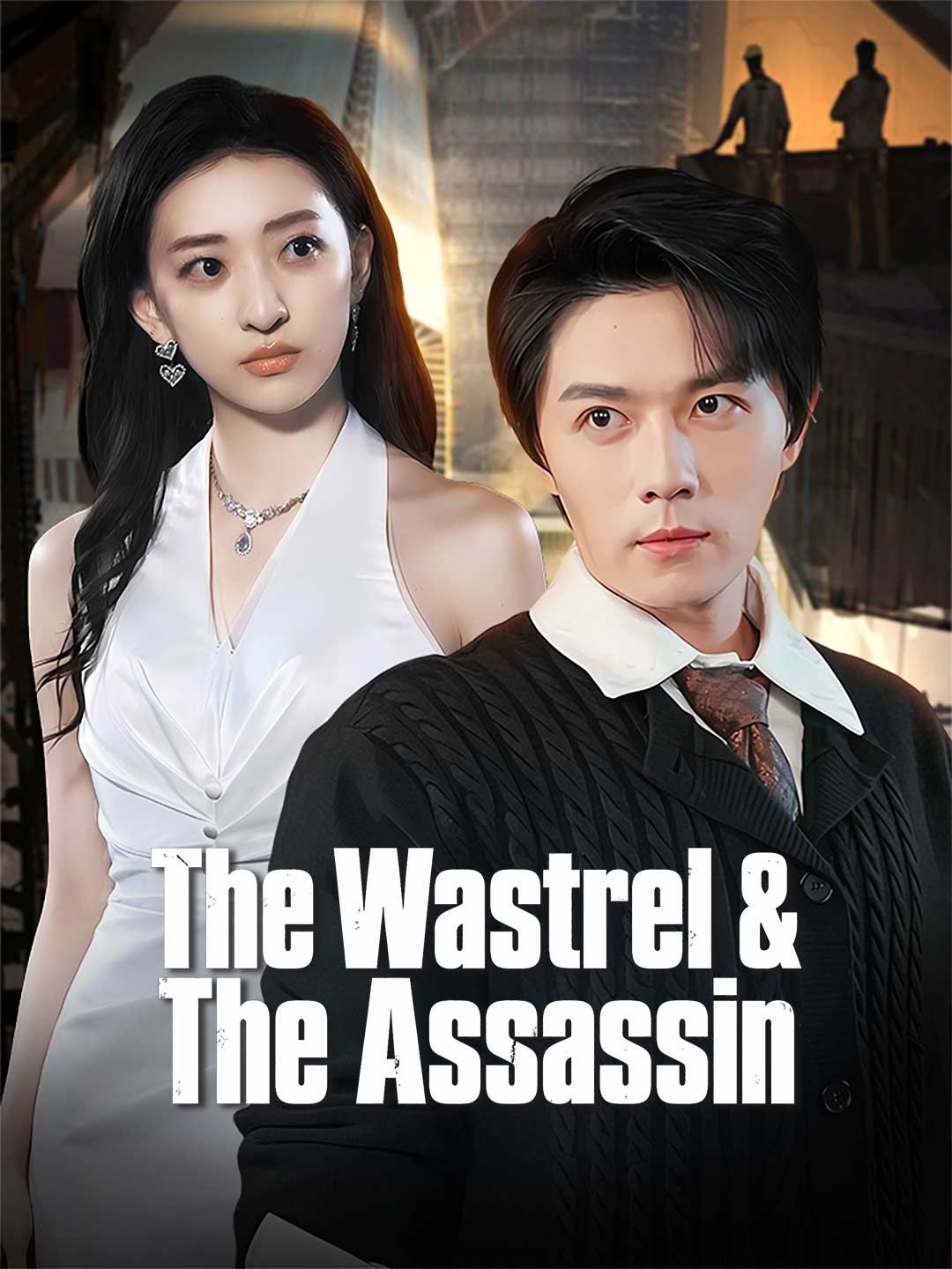 The Wastrel & The Assassin poster