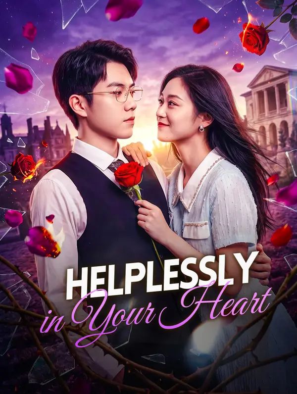 Helplessly in Your Heart poster