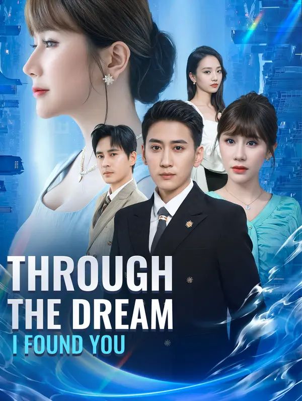 Through the Dream, I Found You poster