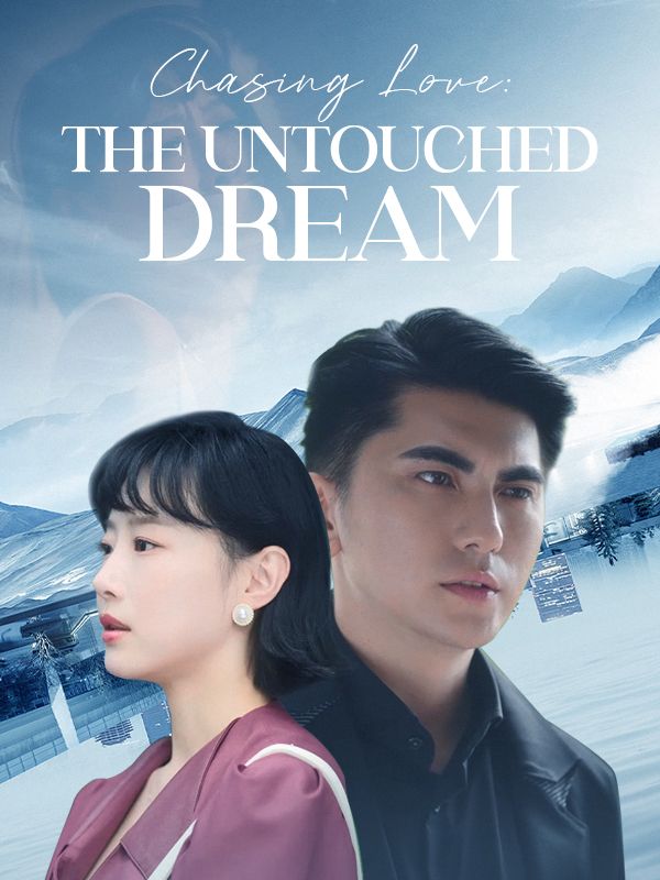 Chasing Love: The Untouched Dream poster