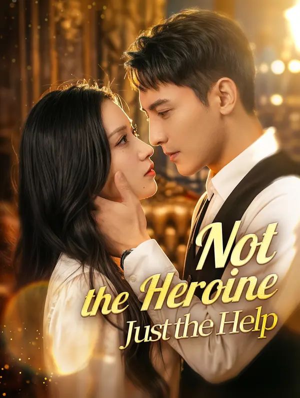 Poster for Not the Heroine, Just the Help