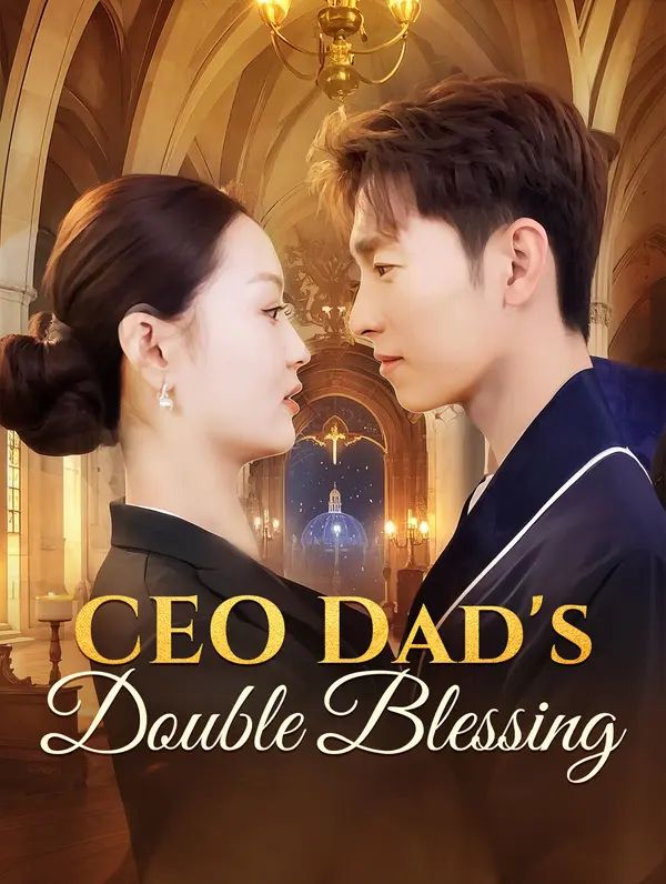 CEO Dad's Double Blessing poster