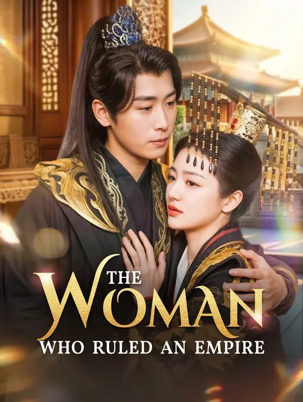 The Woman Who Ruled an Empire poster