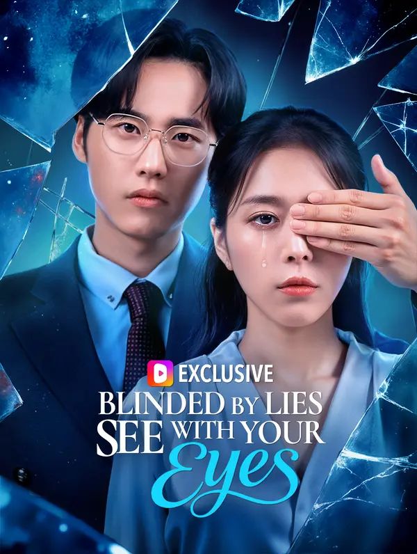 Blinded by Lies, See With Your Eyes poster