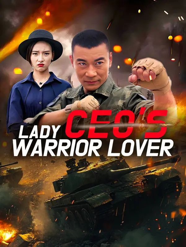 Poster for Lady CEO's Warrior Lover