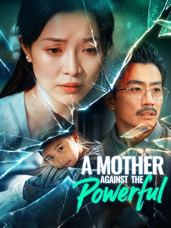A Mother Against the Powerful poster