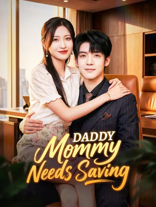 Daddy, Mommy Needs Saving poster