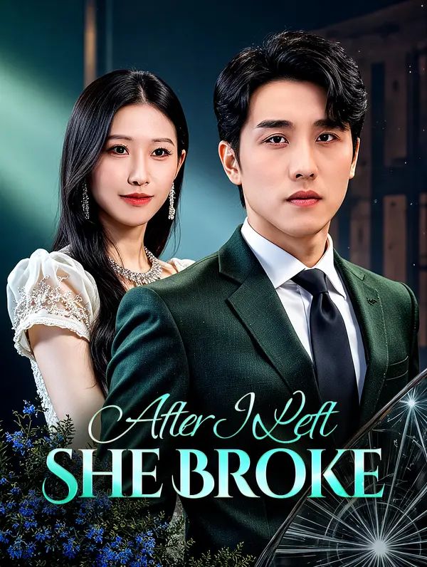 Poster for After I Left, She Broke