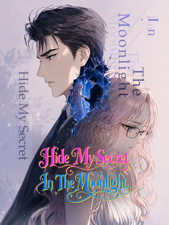 Hide My Secret In The Moonlight poster