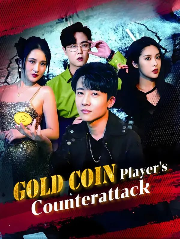 Gold Coin Player's Counterattack poster