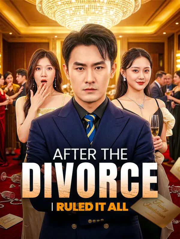 Poster for After the Divorce, I Ruled It All