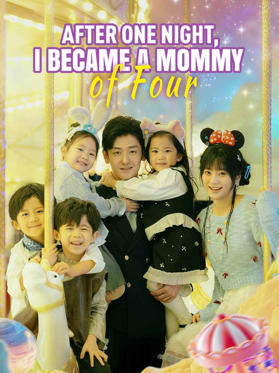 Poster for After One Night, I Became a Mommy of Four