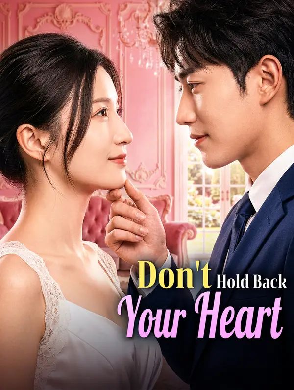 Poster for Don't Hold Back Your Heart