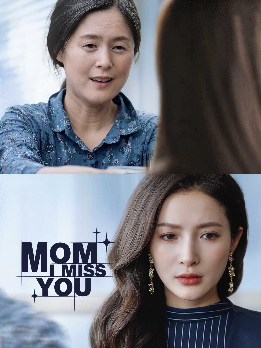 Poster for Mom, I Miss You
