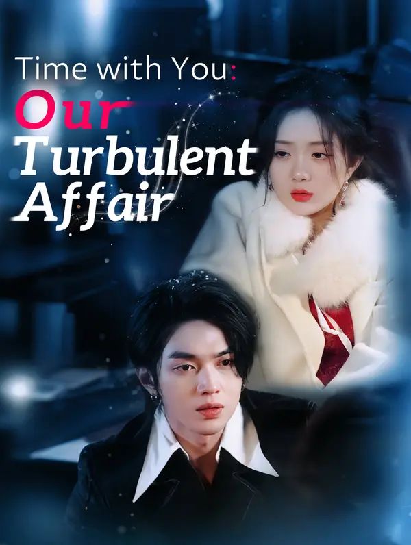 Poster for Time with You: Our Turbulent Affair