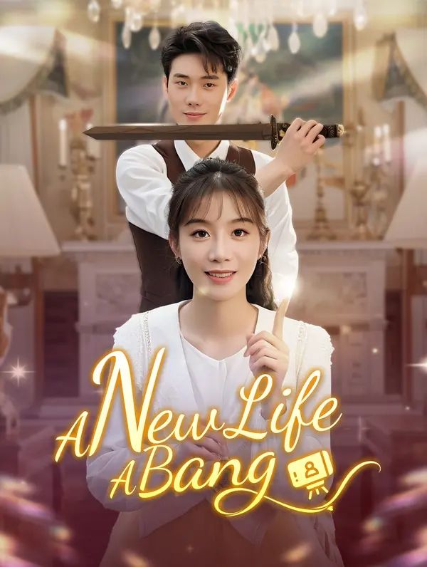 A New Life, A Bang poster