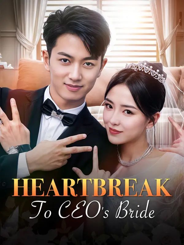 Heartbreak to CEO's Bride poster