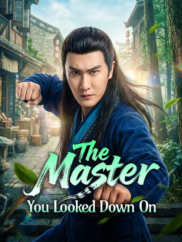 Poster for The Master You Looked Down On