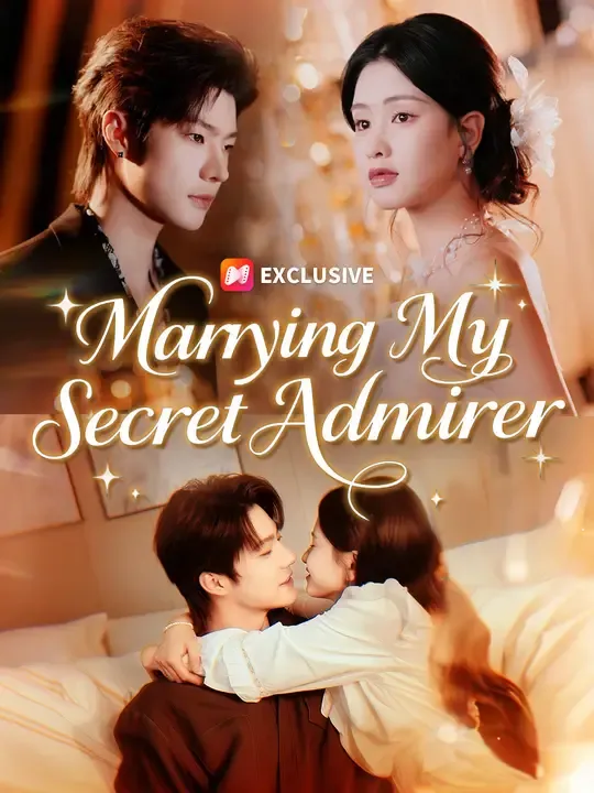 Marrying My Secret Admirer