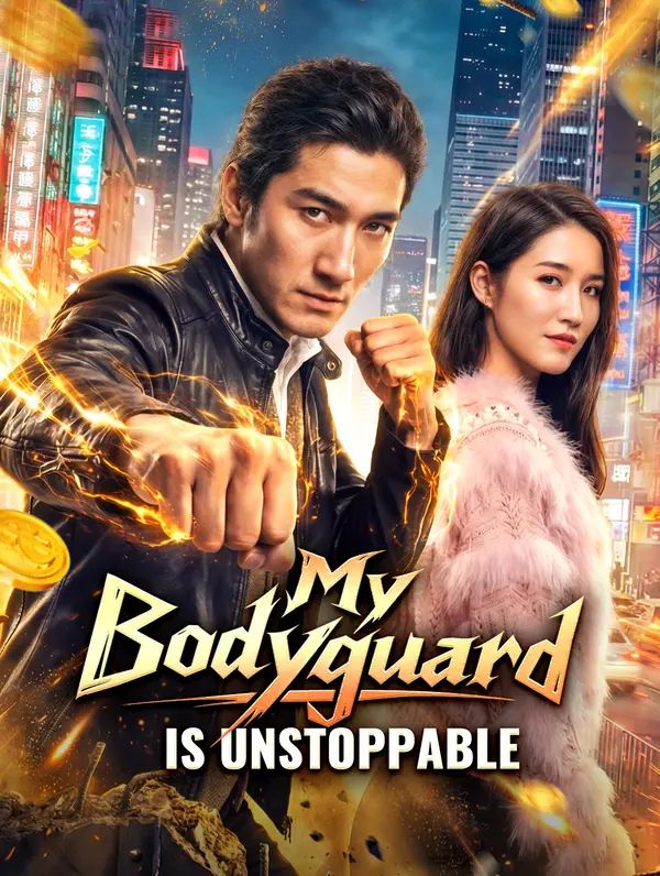 Poster for My Bodyguard Is Unstoppable