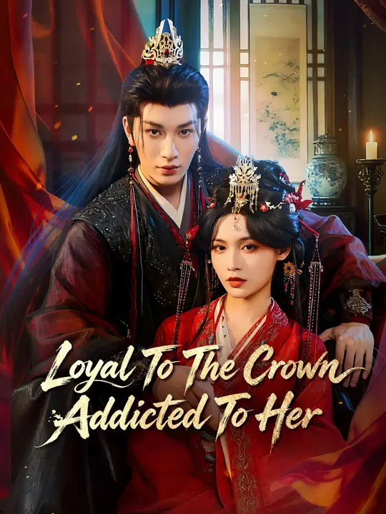 Poster for Loyal To The Crown Addicted To Her