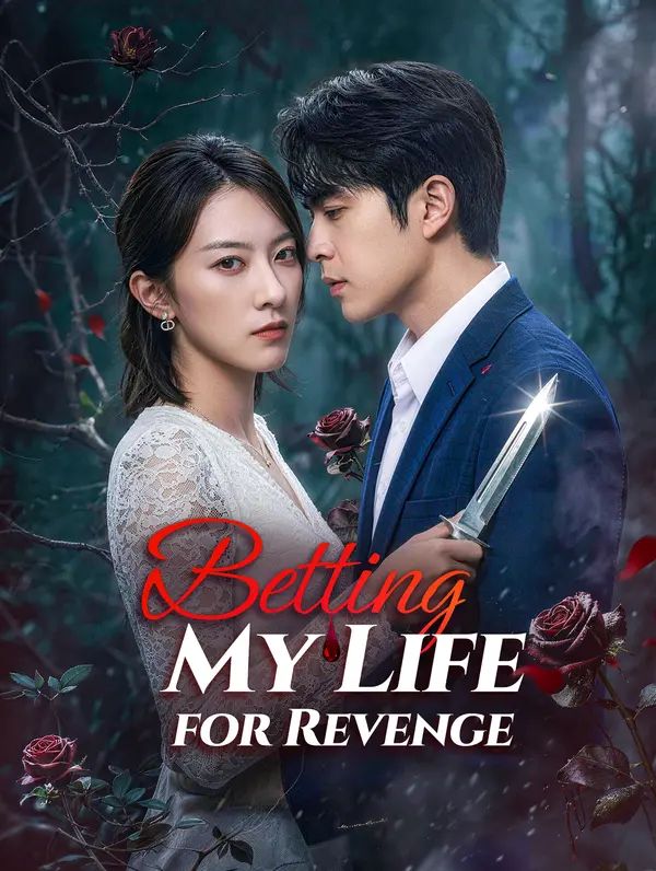 Betting My Life for Revenge poster