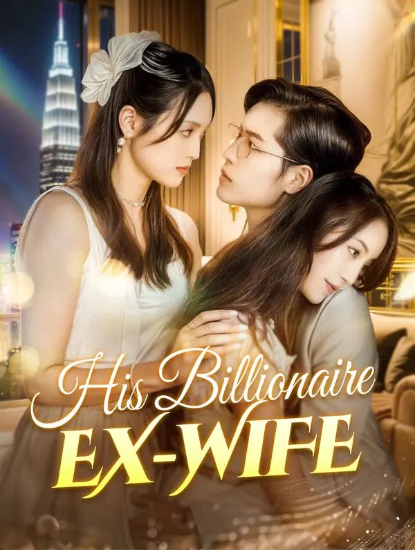 His Billionaire Ex-Wife poster
