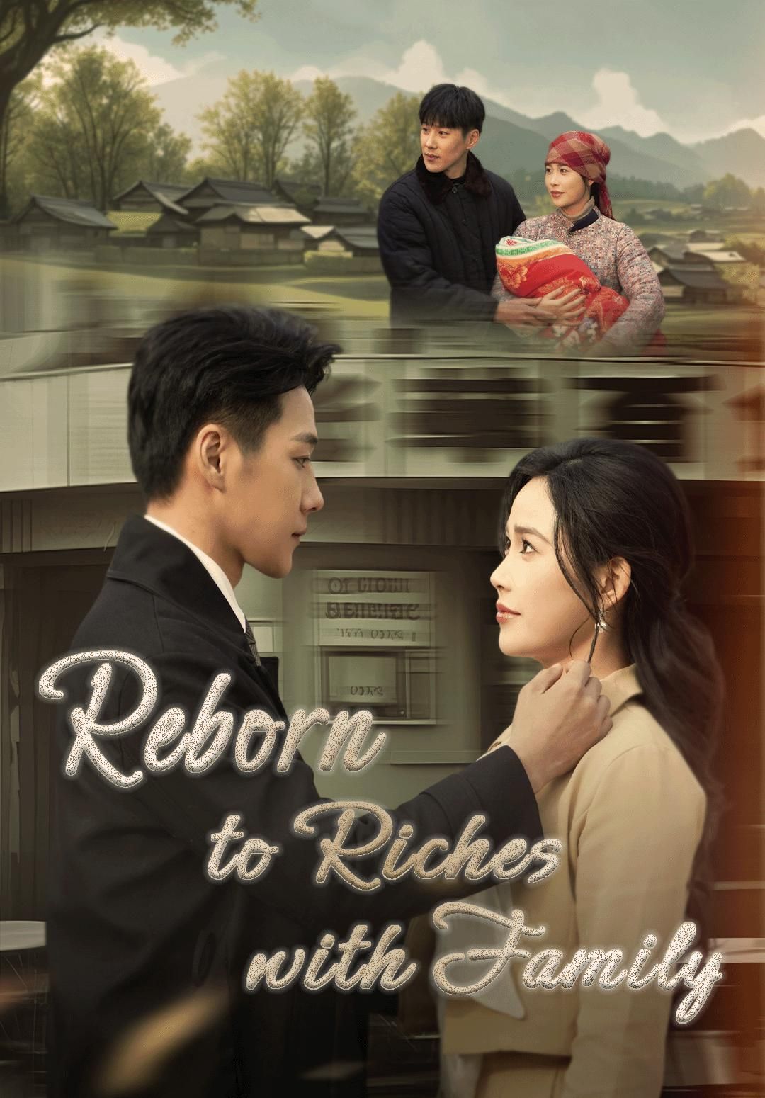 Reborn to Riches with Family poster