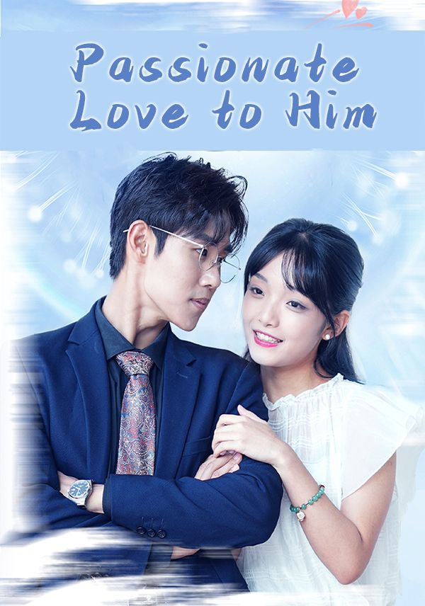 Passionate Love to Him poster