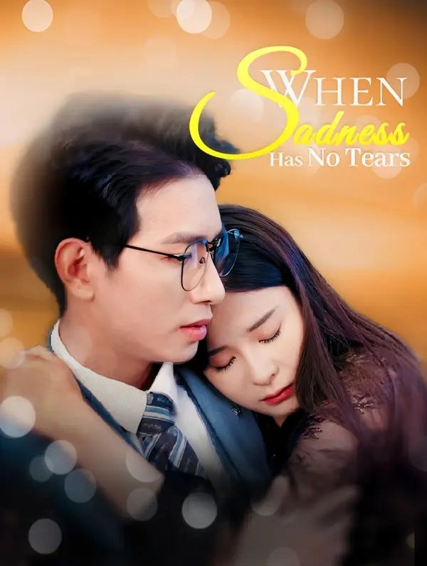 Poster for When Sadness Has No Tears
