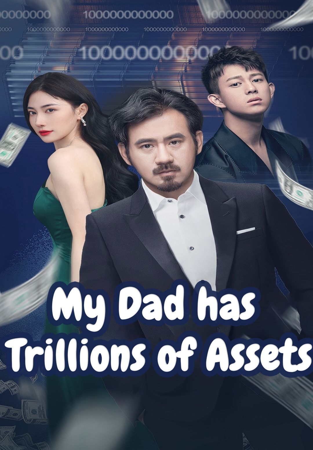 My Dad has Trillions of Assets poster