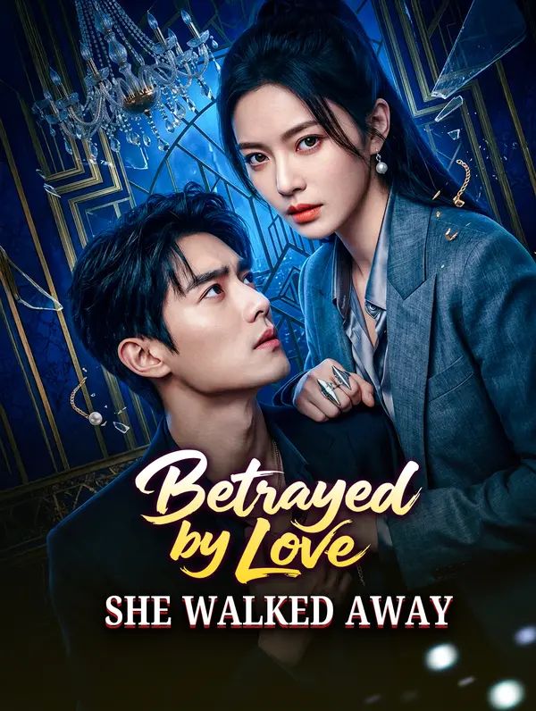 Poster for Betrayed by Love, She Walked Away