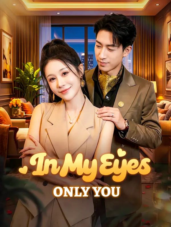 In My Eyes, Only You poster