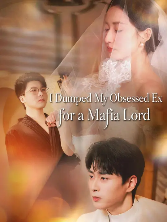 (Dubbed) I Dumped My Obsessed Ex for a Mafia Lord poster