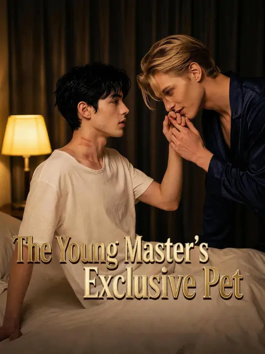 The Young Master's Exclusive Pet