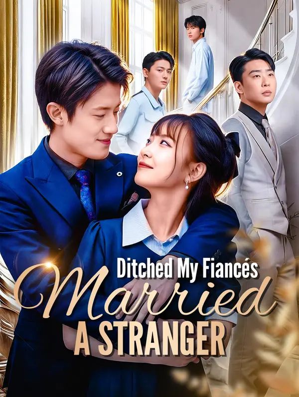Poster for Ditched My Fiancés, Married a Stranger