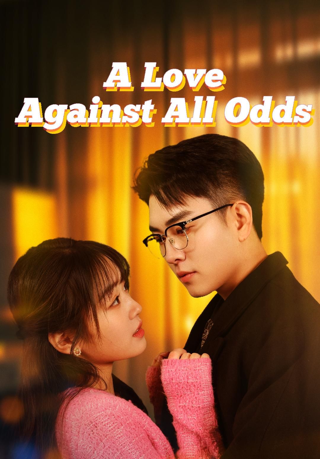A Love Against All Odds poster
