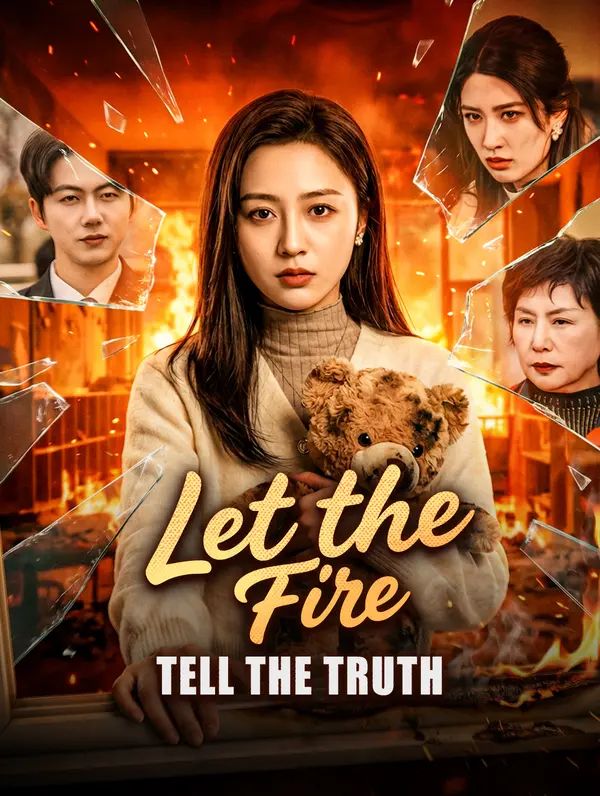 Poster for Let the Fire Tell the Truth
