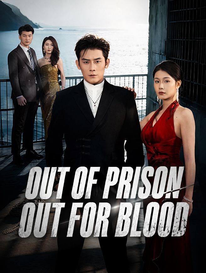 Poster for Out of Prison, Out for Blood