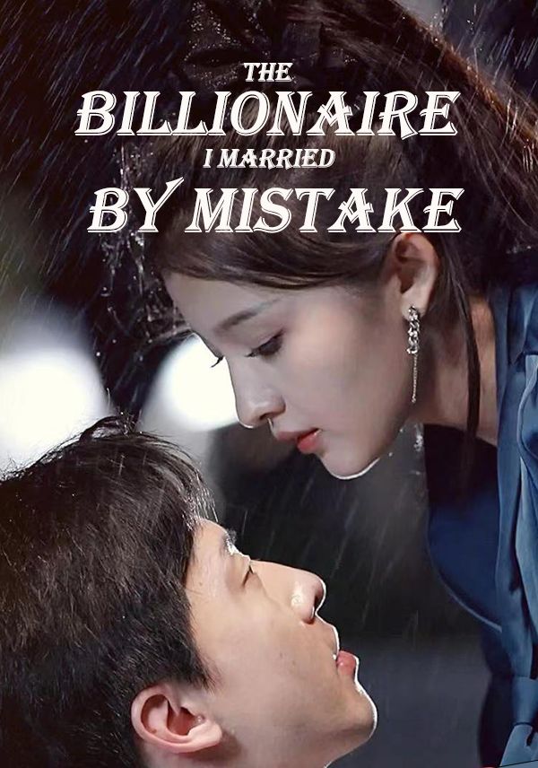 The Billionaire I Married by Mistake poster